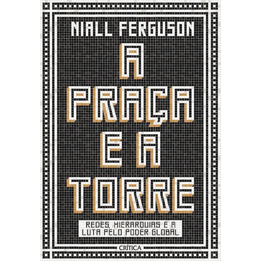 a praça e a torre a praça e a torre