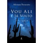 vou ali e ja volto