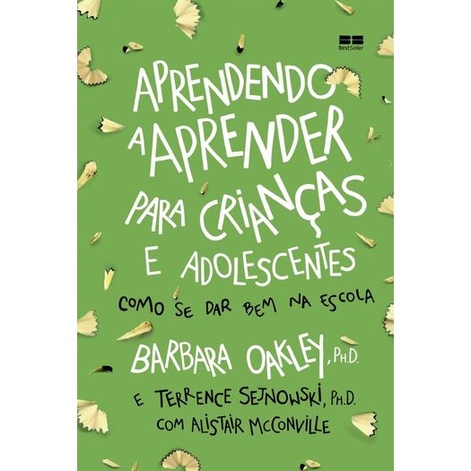 Aprendendo A Aprender Para Criancas E Adolescentes - Best Seller