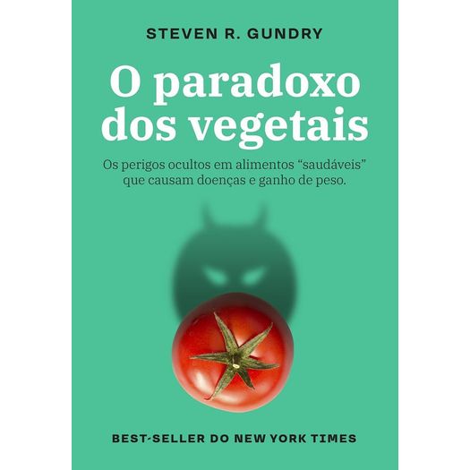 o paradoxo dos vegetais o paradoxo dos vegetais