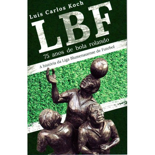 lbf-75-anos-de-bola-rolando