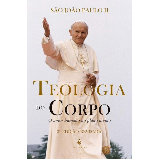 Teologia Do Corpo - Ecclesiae
