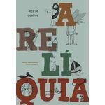 a relíquia