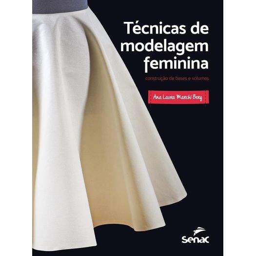 técnicas de modelagem feminina técnicas de modelagem feminina