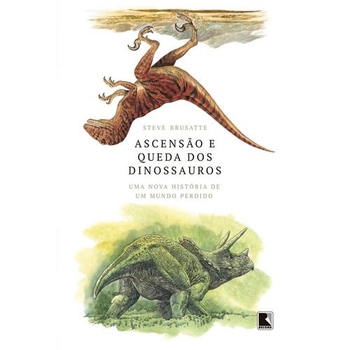 ascensao-e-queda-dos-dinossauros