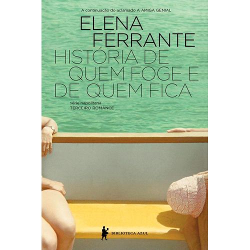 história de quem foge e quem fica - livro 3