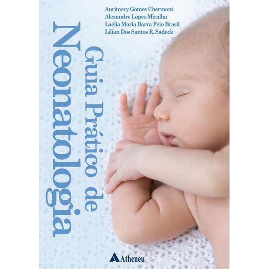guia prático de neonatologia guia prático de neonatologia