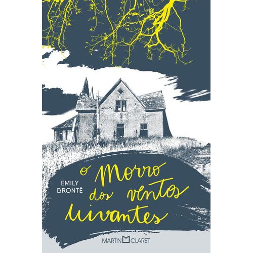 o morro dos ventos uivantes - martin claret