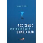 nós somos intermináveis como o mar