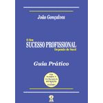 o seu sucesso profissional depende de você!