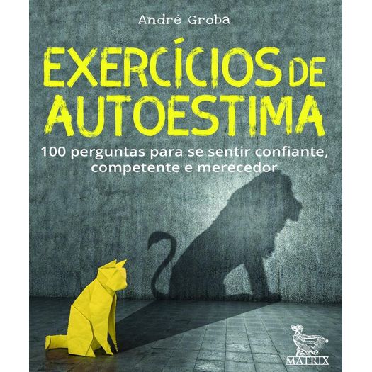 exercícios de autoestima exercícios de autoestima