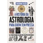 a história da astrologia para quem tem pressa