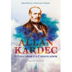 allan kardec - o educador e o codificador