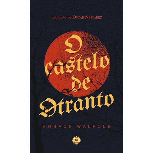 o castelo de otranto o castelo de otranto