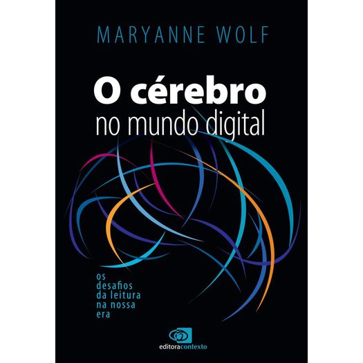 o cérebro no mundo digital o cérebro no mundo digital