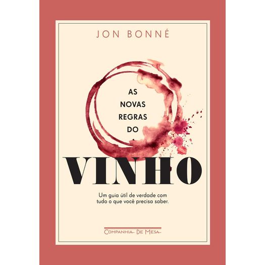 as novas regras do vinho as novas regras do vinho