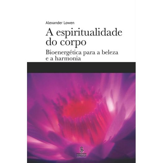 a-espiritualidade-do-corpo a-espiritualidade-do-corpo