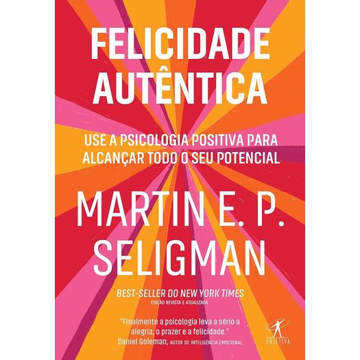 felicidade autêntica felicidade autêntica