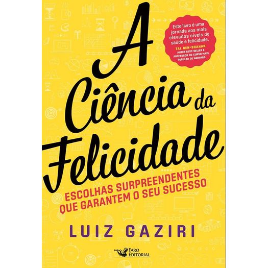 a ciência da felicidade a ciência da felicidade