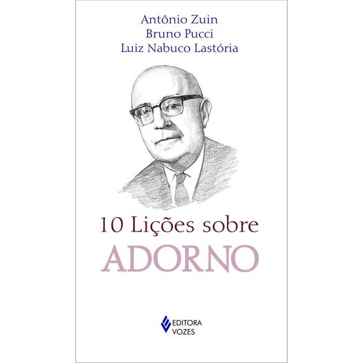 10 Licoes Sobre Adorno - Vozes