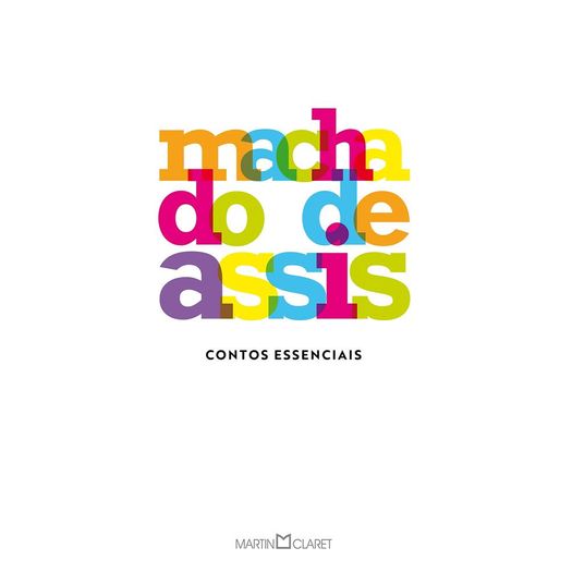 Contos Essenciais - Martin Claret Contos Essenciais - Martin Claret