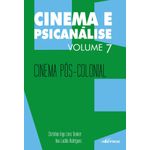 cinema e psicanálise - inema pós-colonial - vol 7