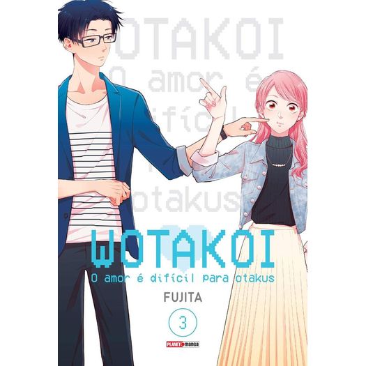 wotakoi - o amor é dificíl para otakus 3 wotakoi - o amor é dificíl para otakus 3