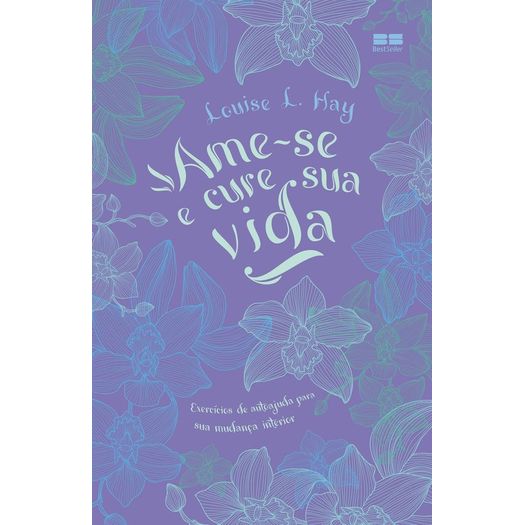 ame-se e cure sua vida - capa nova ame-se e cure sua vida - capa nova