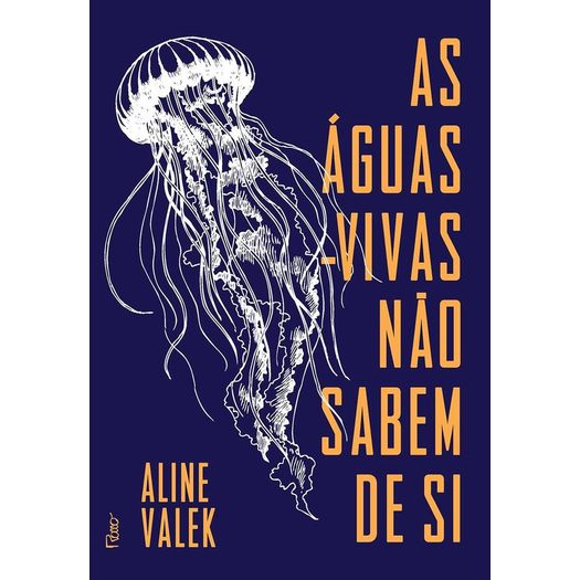 as águas vivas não sabem de si