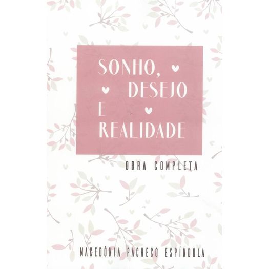 sonho desejo e realidade