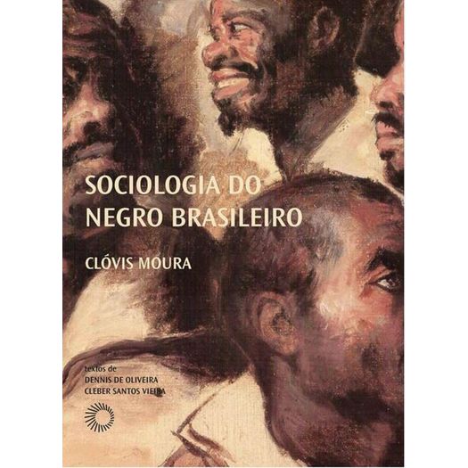 sociologia do negro brasileiro sociologia do negro brasileiro