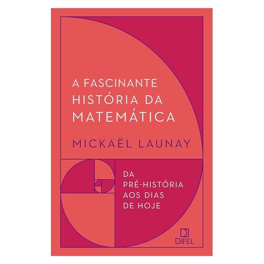 a fascinante historia da matemática a fascinante historia da matemática
