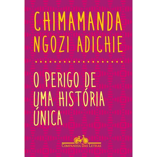 o perigo de uma história única o perigo de uma história única