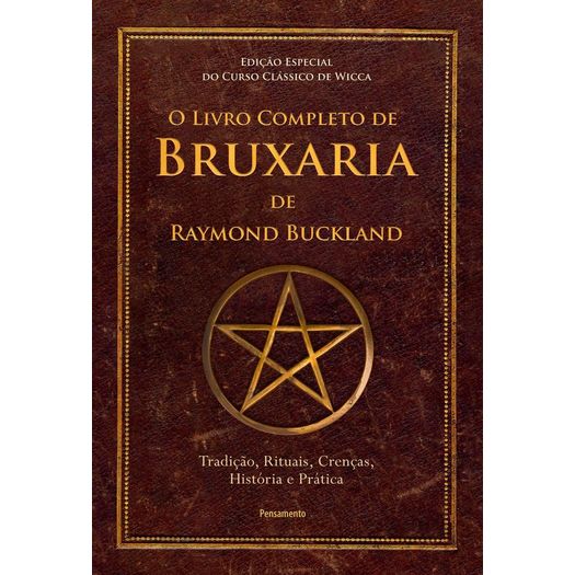 o livro completo de bruxaria de raymon buckland o livro completo de bruxaria de raymon buckland