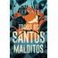 todos os santos malditos
