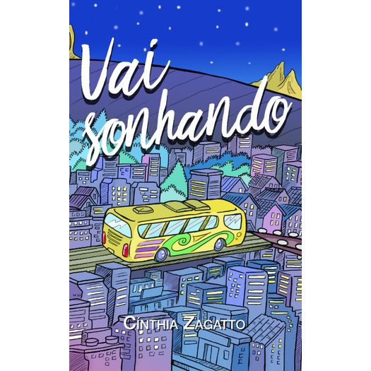 vai sonhando