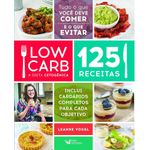 low carb - a dieta cetogênica - 125 receitas