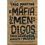 a máfia dos mendigos