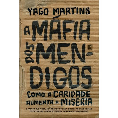 a máfia dos mendigos