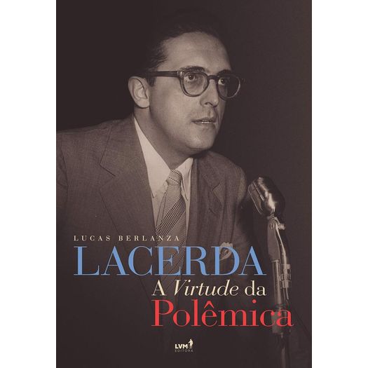 lacerda a virtude polêmica