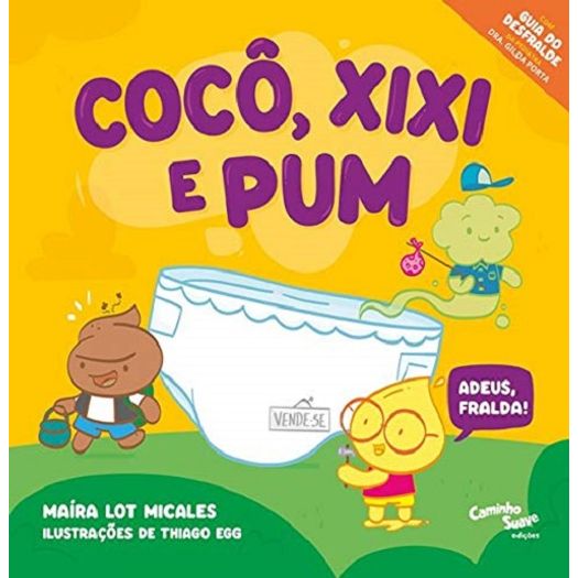 cocô xixi e pum - adeus fralda cocô xixi e pum - adeus fralda
