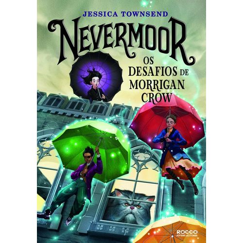 nevermoor - os desafios de morrigan crow - livro 1