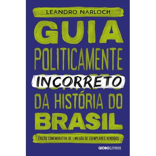 guia politicamente incorreto da história do brasil