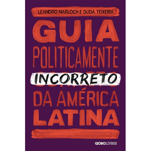guia-politicamente-incorreto-da-america-latina