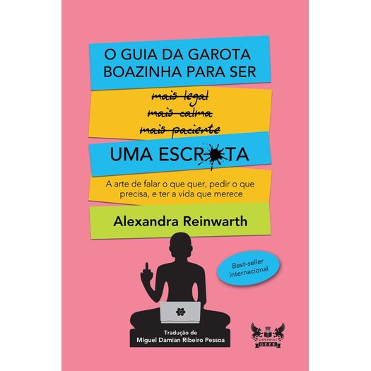 Guia Da Garota Boazinha Para Ser Uma Escr*ta, O - Gryphus Guia Da Garota Boazinha Para Ser Uma Escr*ta, O - Gryphus