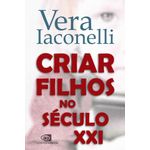 criar filho no século xxi criar filho no século xxi