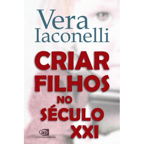 criar filho no século xxi