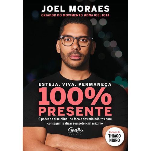 esteja viva permaneca 100% presente