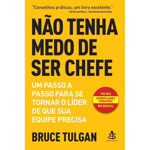 não tenha medo de ser chefe não tenha medo de ser chefe