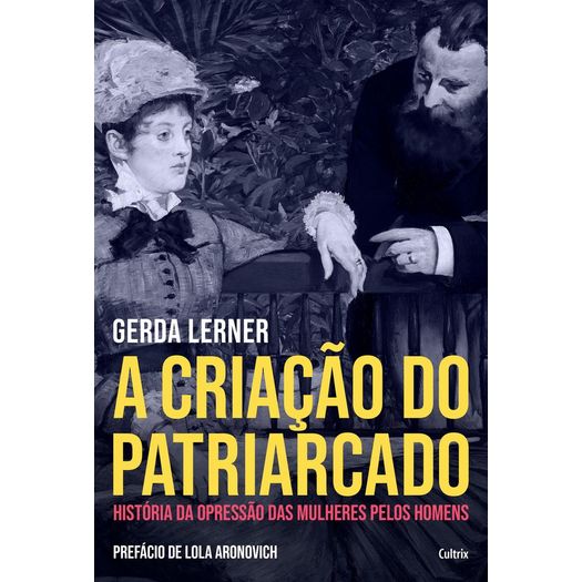 a criação do patriarcado a criação do patriarcado